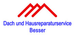 Dach- und Hausreparaturservice Besser